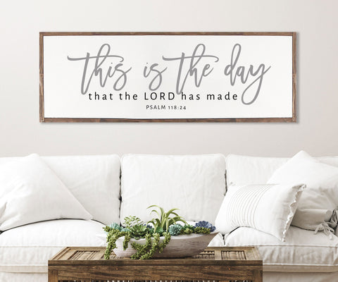 THIS IS the DAY That The Lord Has Made Wood Sign Farmhouse | Christian home decor | framed wood sign | Living Room Sign | Christian Wall Art