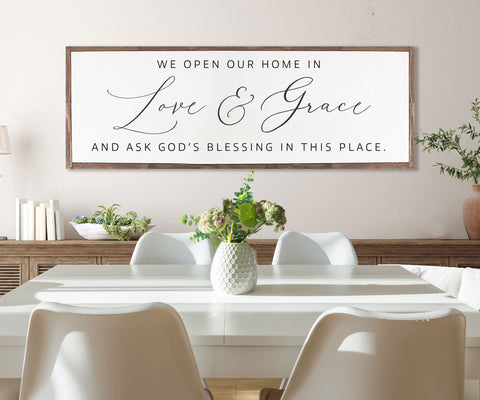 We Open Our Home With Love And Grace | Farmhouse | CHRISTIAN WALL ART | Framed Wood Sign | Home Decor | We open our home sign | The Blessing