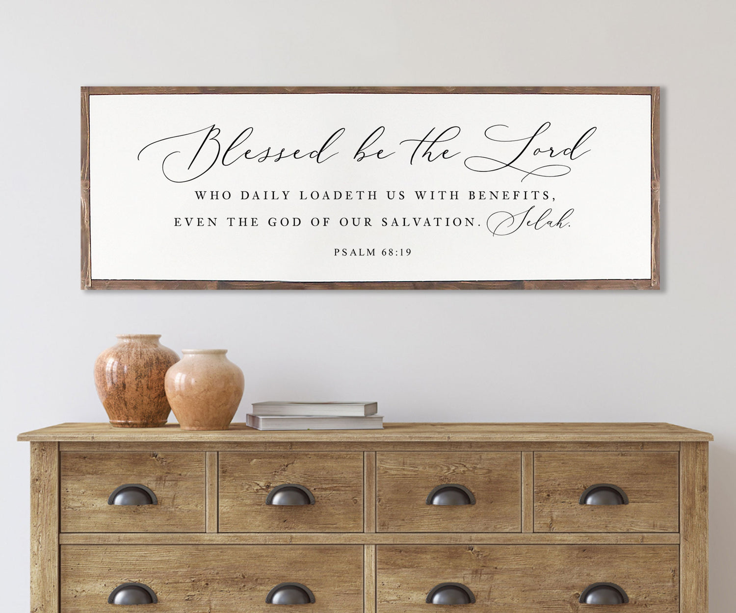 Blessed be the Lord, who daily loadeth us with benefits | Psalm 68:19 | CHRISTIAN WALL ART  | Farmhouse | Scripture Sign | framed wood sign