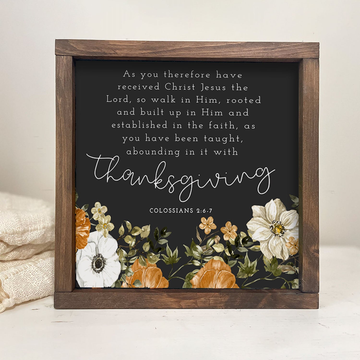 Vintage Floral FALL WALL DECOR, Thanksgiving sign, Colossians 2:6-7, Thanksgiving décor, Autumn Farmhouse, rustic wood sign, Fall Décor