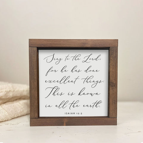 Sing to the Lord all the Earth Farmhouse décor, rustic wood sign, Fall Décor - Isaiah 12:5 Christian Scripture Wall Art
