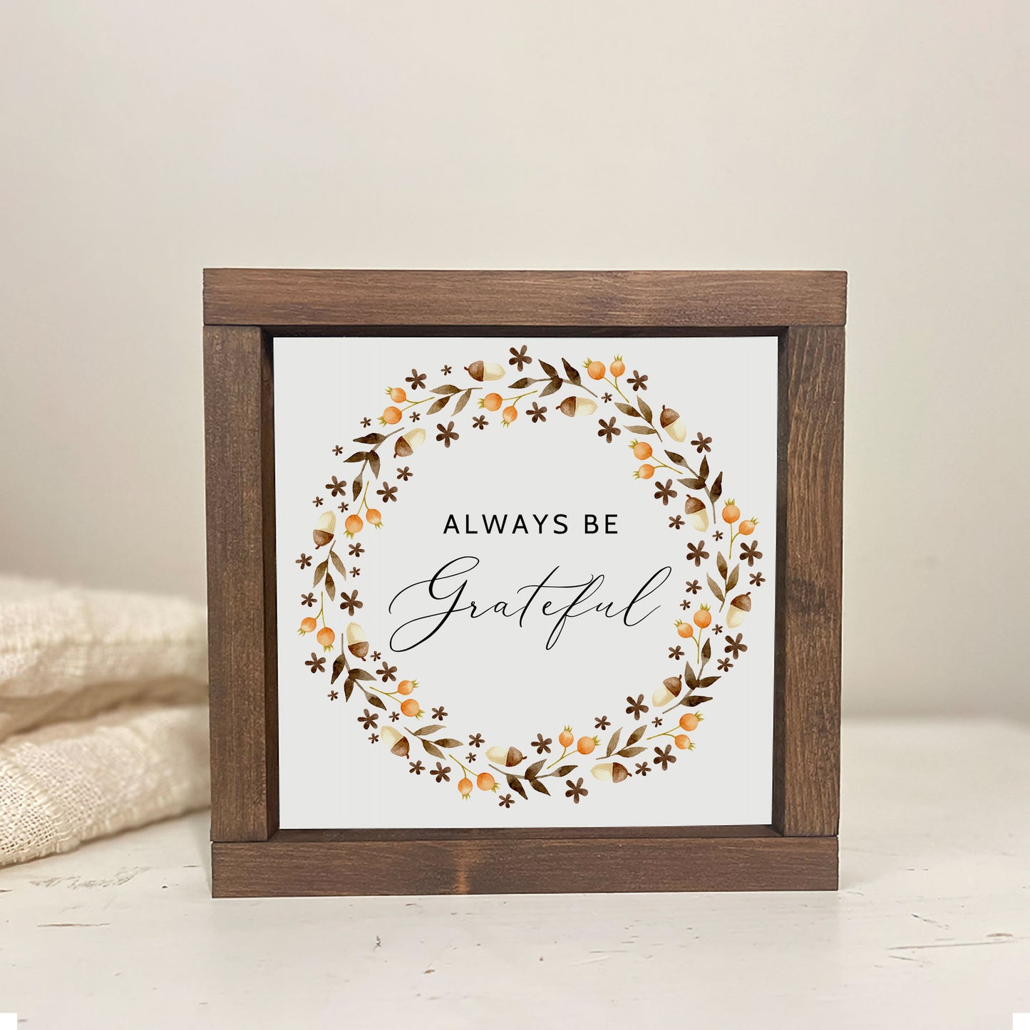 FALL WALL DECOR, Always be grateful Thanksgiving sign, Thanksgiving décor, Autumn Farmhouse décor, rustic wood sign, Fall Décor