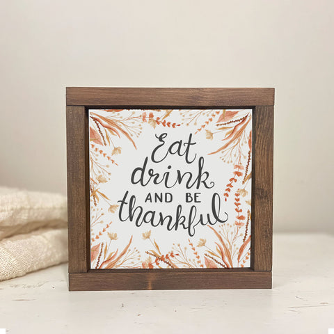 FALL WALL DECOR, Eat, drink and be Thankful, Thanksgiving sign, Thanksgiving décor, Autumn Farmhouse décor, rustic wood sign, Fall Décor