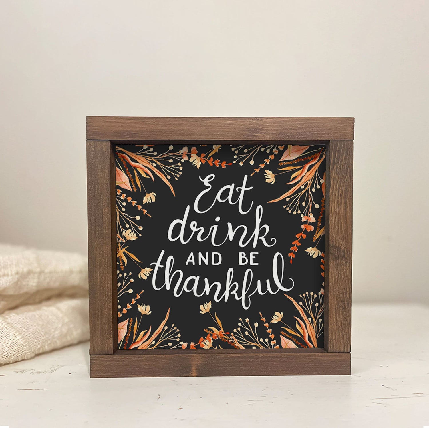 FALL WALL DECOR, Eat, drink and be Thankful, Thanksgiving sign, Thanksgiving décor, Autumn Farmhouse décor, rustic wood sign, Fall Décor