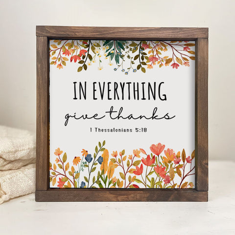 In Everything Give Thanks, Autumn Farmhouse décor, rustic wood sign, Fall Décor, 1 Thessalonians 5:18 Christian Wall Art, Scripture Vintage