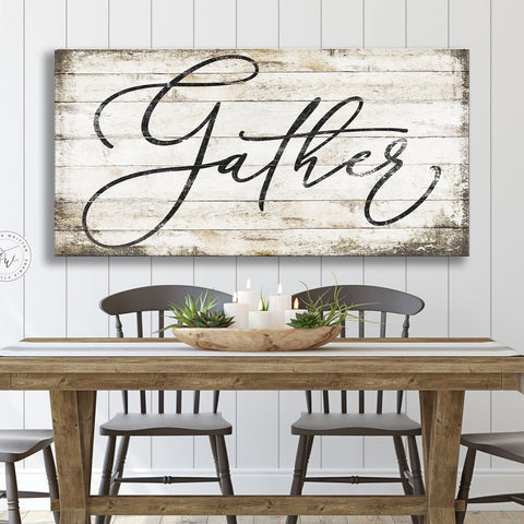 GATHERING SIGN Farmhouse Dining Room Decor Living Room Gather Sign Rustic GATHER Canvas Sign Gathering Place Sign Large Canvas Wall Art
