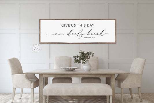 OUR DAILY BREAD, Give Us This Day, Rustic Wood Sign | Christian Wall Art | Farmhouse Wood Sign | Scripture Wall Art | Christian Wall Art