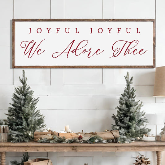 Joyful Joyful We Adore Thee - Christmas Home Décor, Modern Farmhouse Wood Sign | Large Christmas sign | Christmas Décor, Christian Wall Art