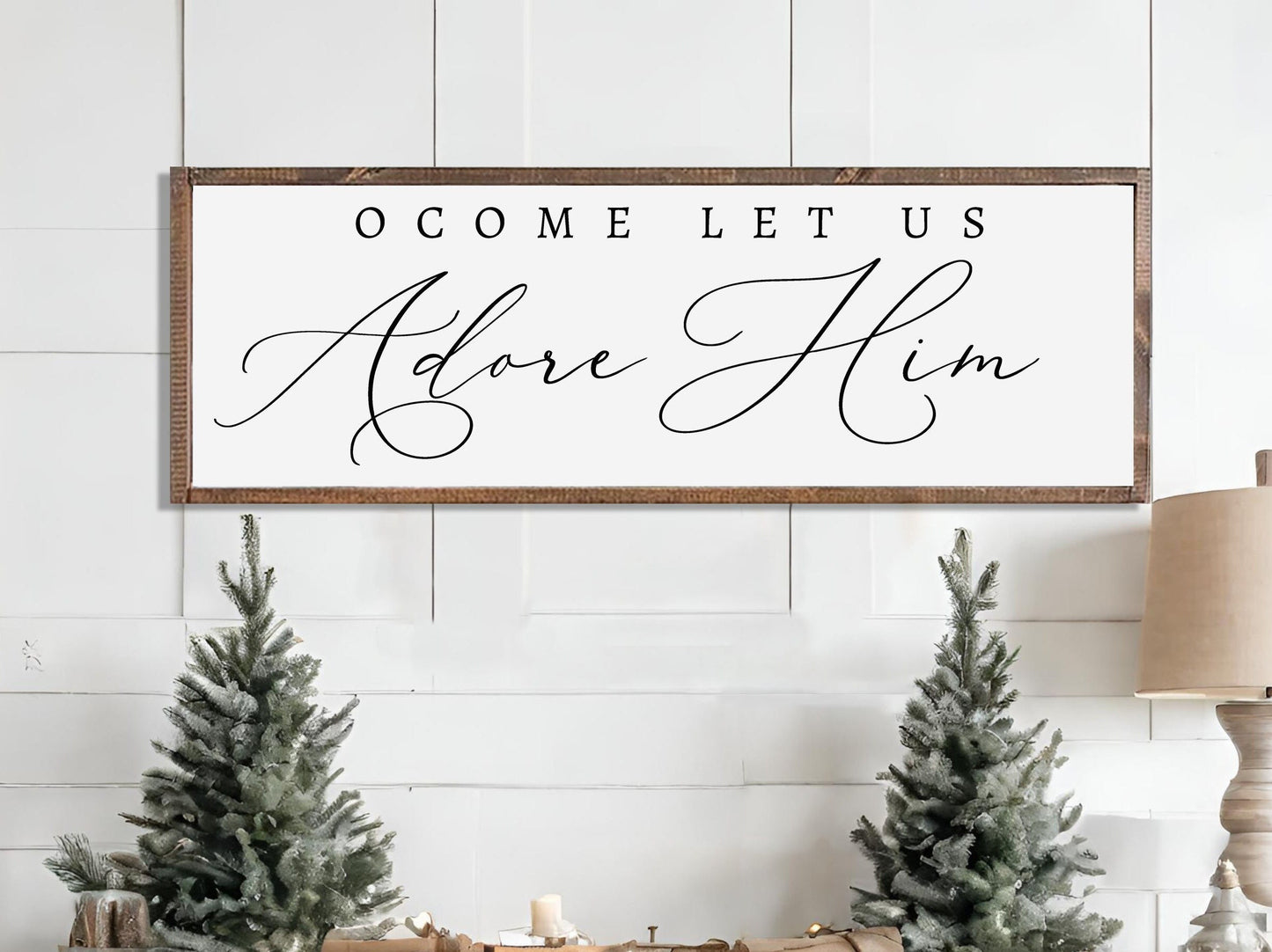 O Come Let Us Adore Him, Christmas Wood Sign. Available in several sizes. Made of Wood.