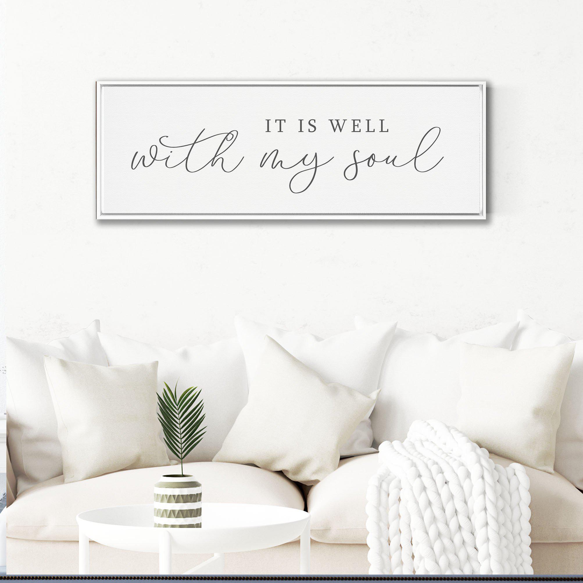 It is Well With My Soul | Inspirational Wall Art – Forever Written