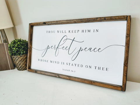 Thou Will Keep Him in Perfect Peace, Whose Mind is Stayed on Thee