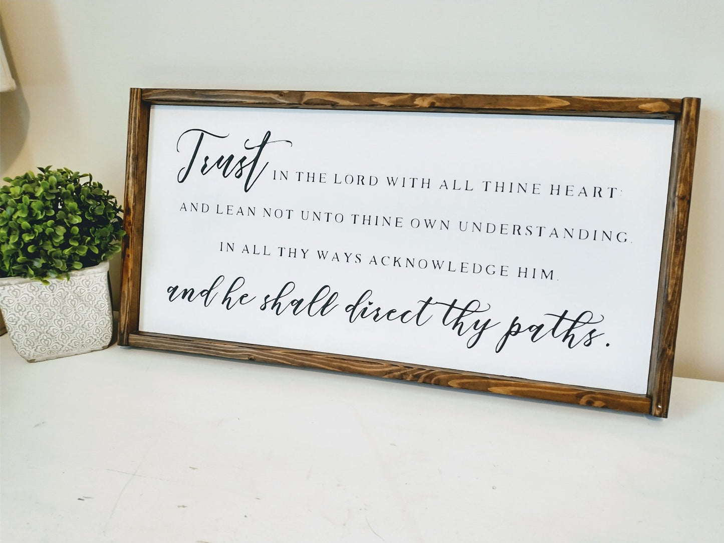 Trust in the Lord with all thine heart Rustic Wood Sign Proverbs 3:5-6 - Forever Written